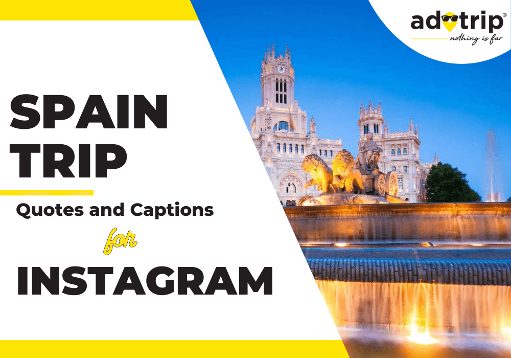 spain trip quotes and captions for instagram